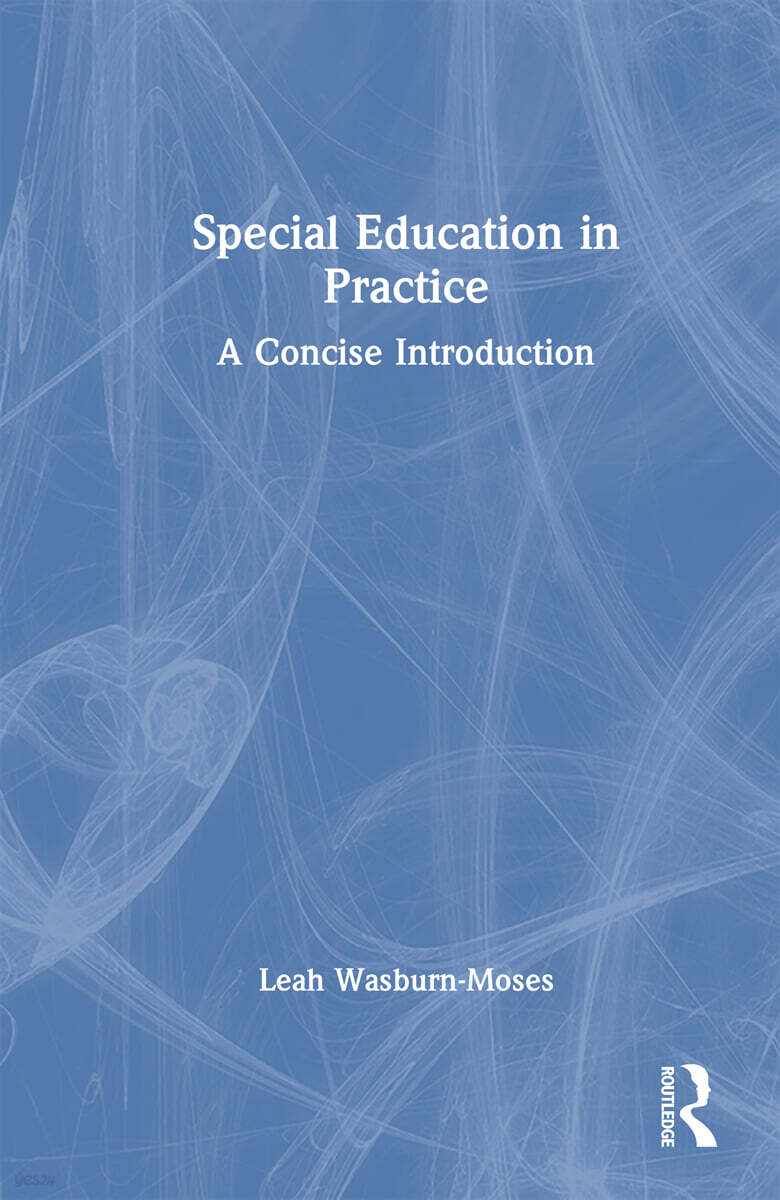 Special Education in Practice (A Concise Introduction)