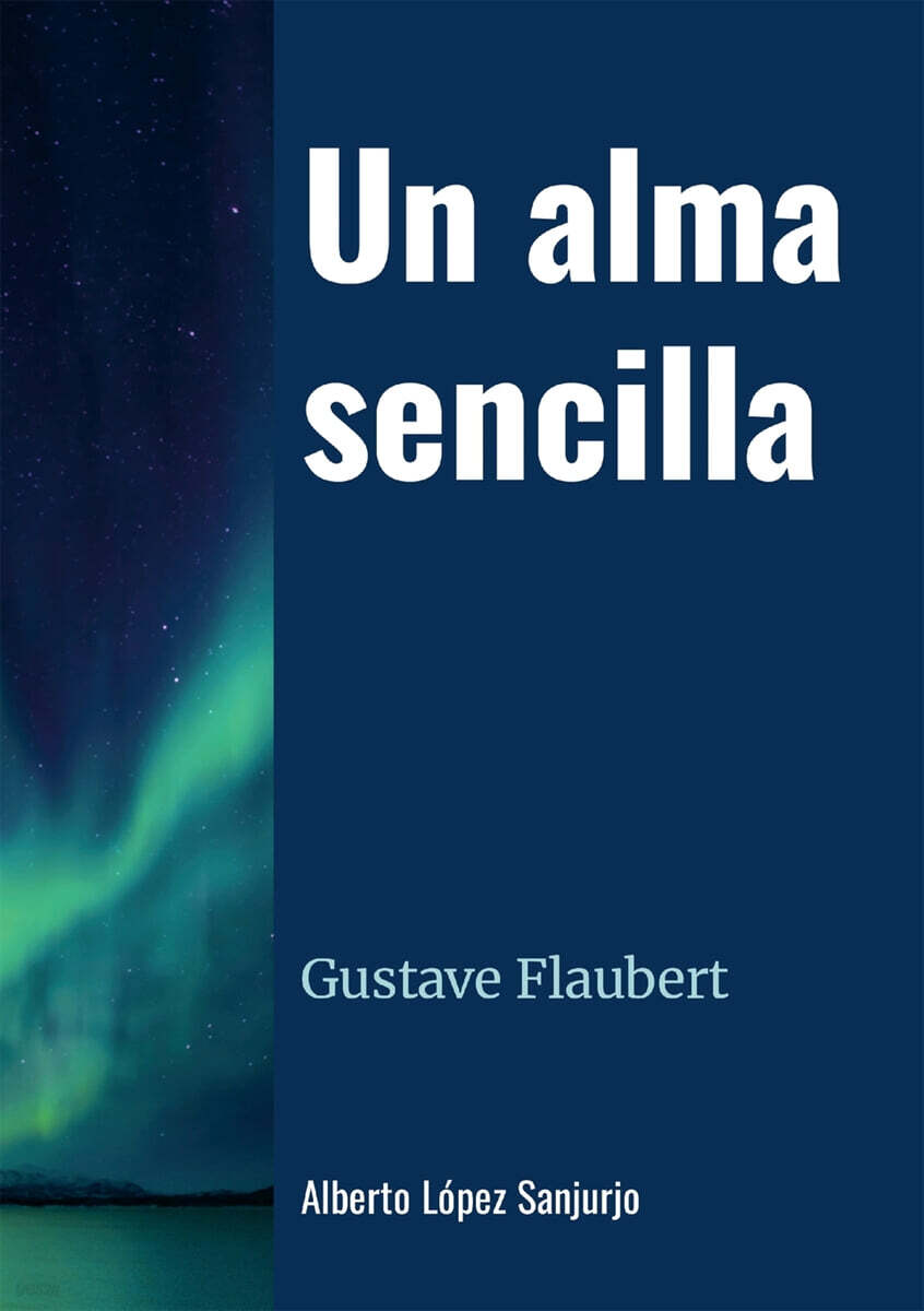 Un alma sencilla (Gustave Flaubert)
