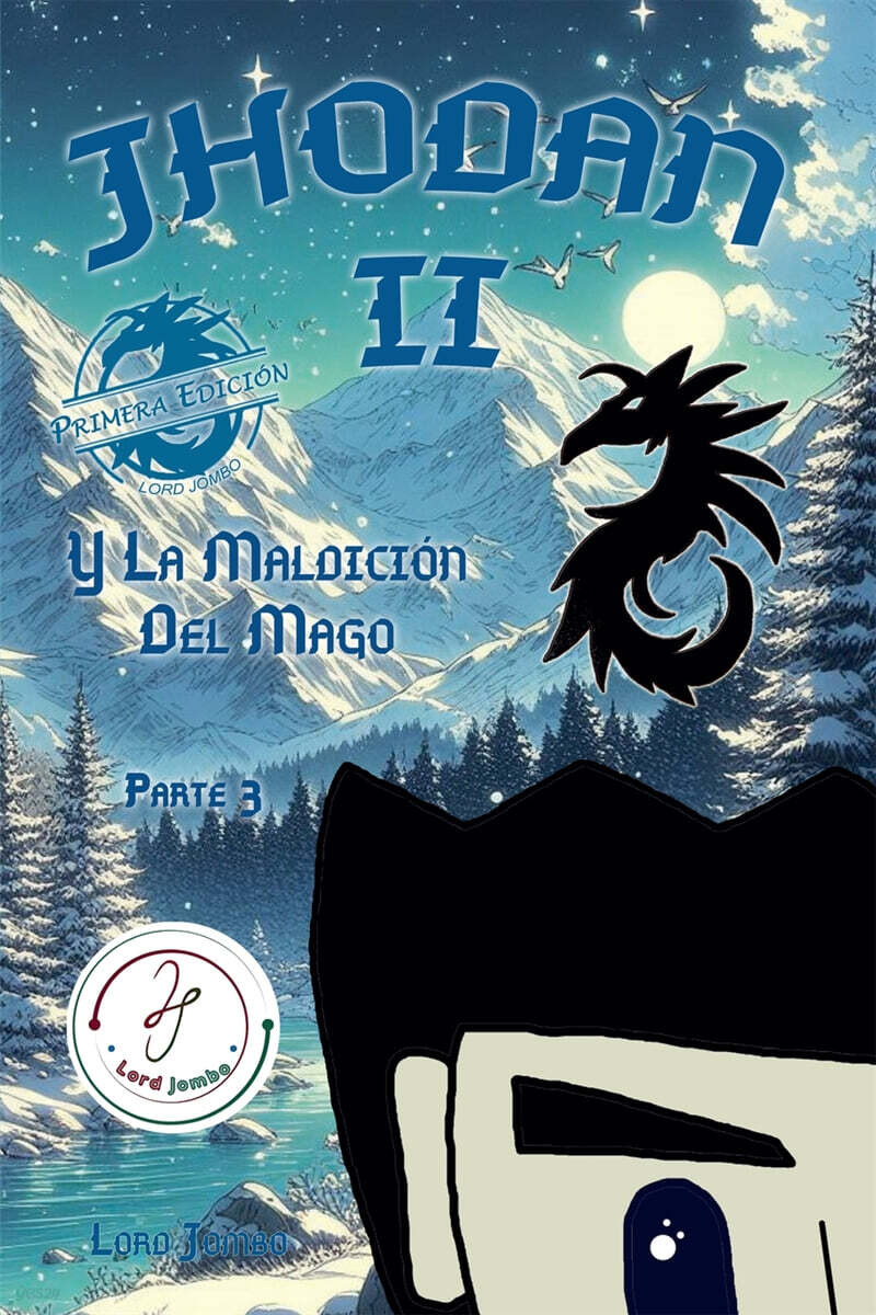 Jhodan 2, y La Maldicion del Mago (Parte 3 Edicion 1)