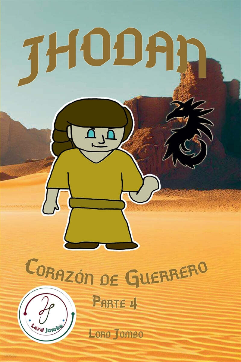 Jhodan, Corazon de Guerrero (Parte 4 Edicion 1)