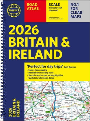 2026 Philip’s Road Atlas Britain & Ireland ((A4 Spiral Bound))
