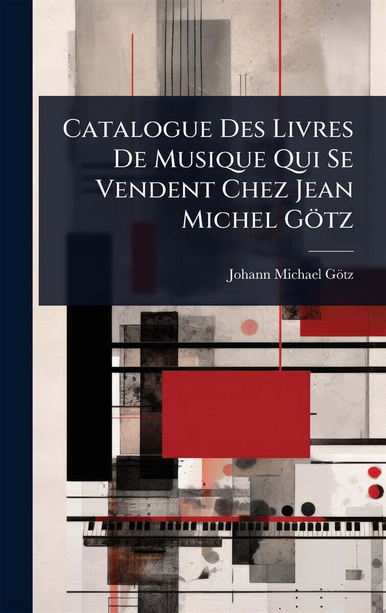 Catalogue Des Livres De Musique Qui Se Vendent Chez Jean Michel GA¶tz