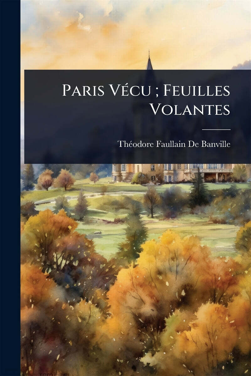 Paris VAⓒcu ; Feuilles Volantes