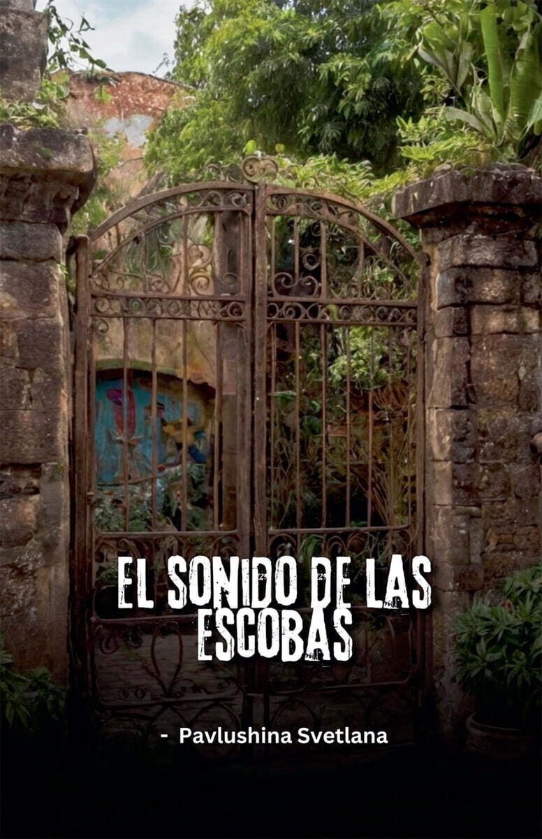 El sonido de las escobas