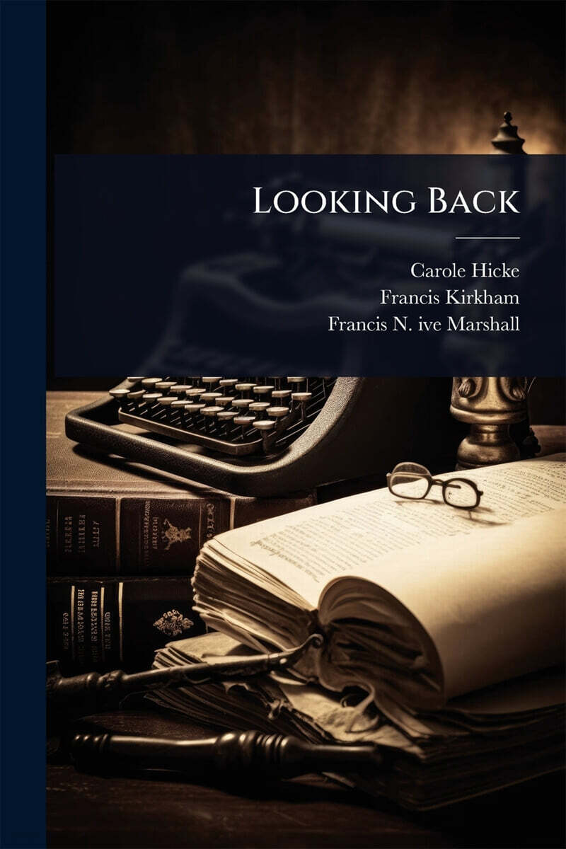 Looking Back