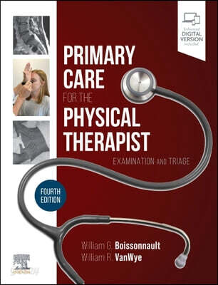 Primary care for the physical therapist :examination and triage