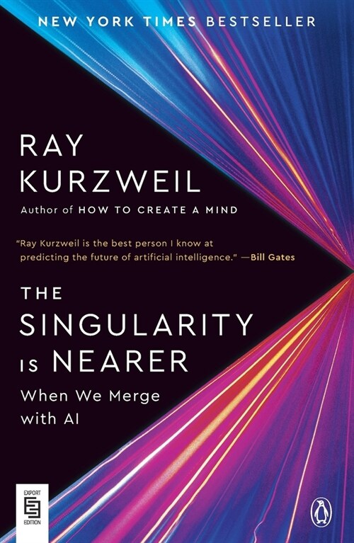 The Singularity Is Nearer : When We Merge With Computers (레이 커즈와일 『마침내 특이점이 시작된다』 원서)