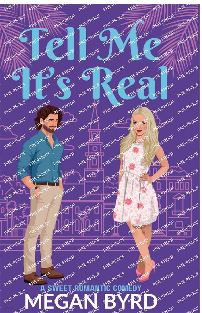 Tell Me It’s Real