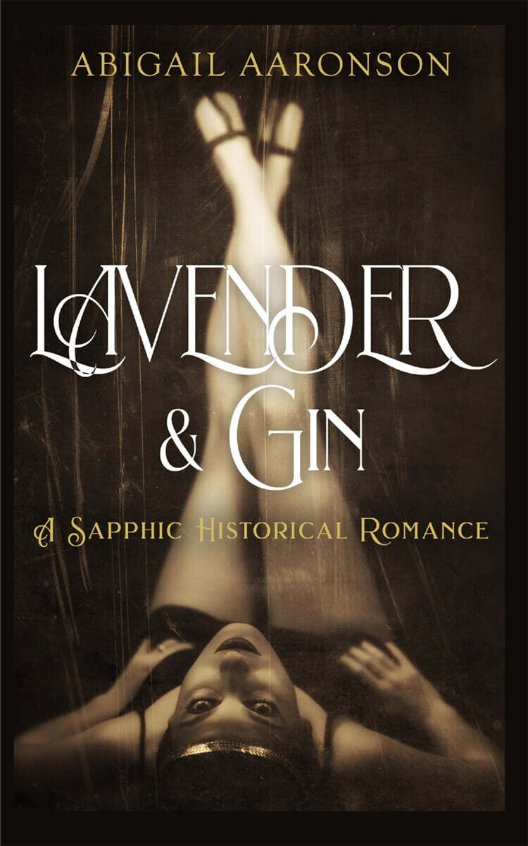 Lavender & Gin (A Sapphic Historical Romance)