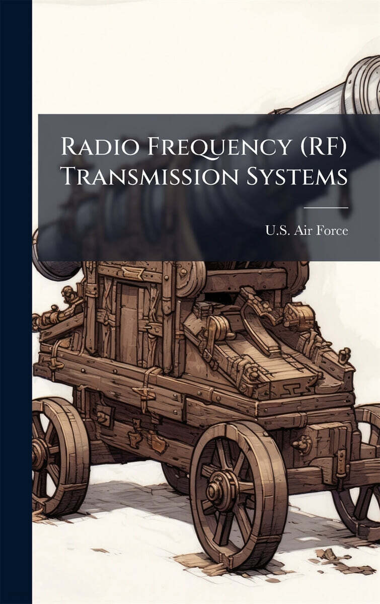 Radio Frequency (RF) Transmission Systems