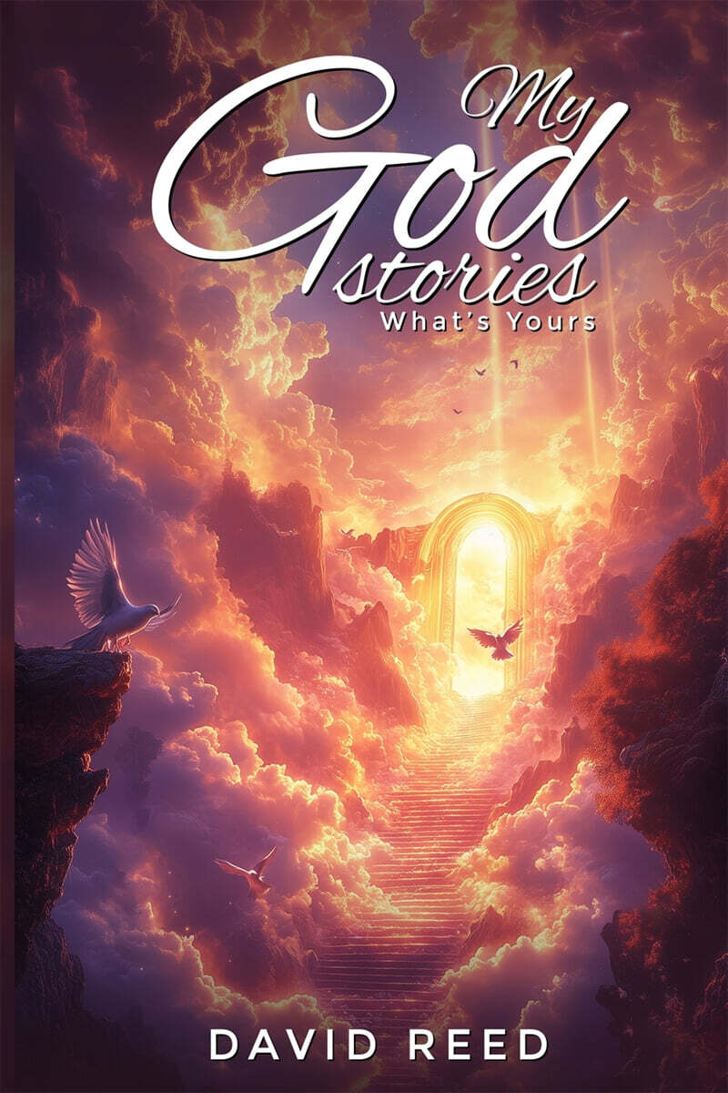 My God Stories (What’s Yours)