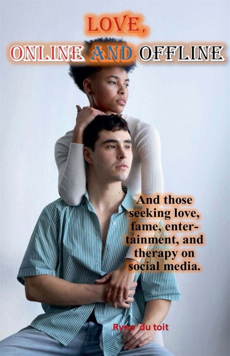 Love, Online and Offline