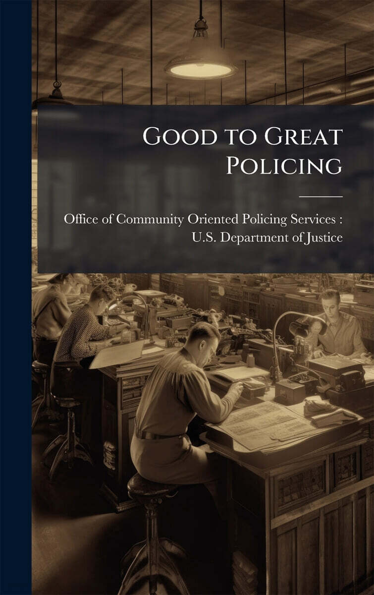 Good to Great Policing