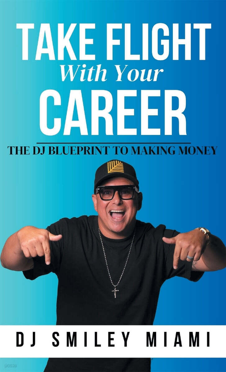 Take Flight With Your Career (The DJ Blueprint to Making Money)