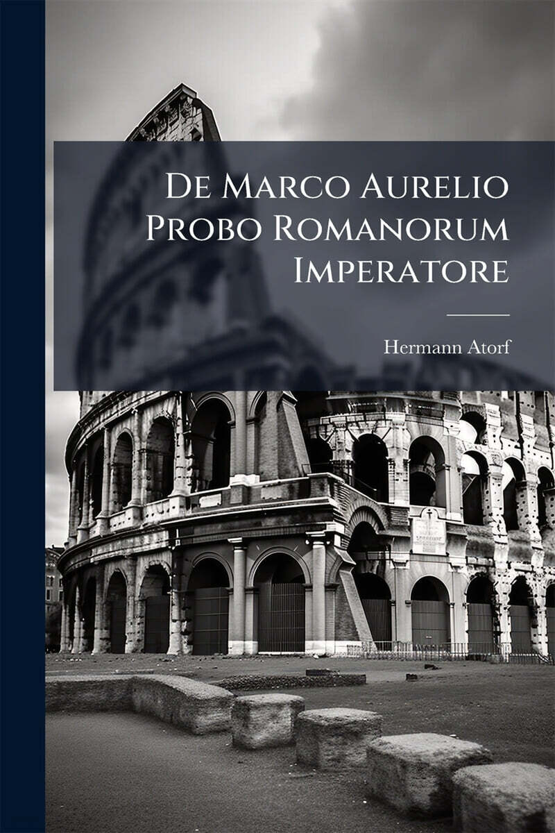 De Marco Aurelio Probo Romanorum Imperatore