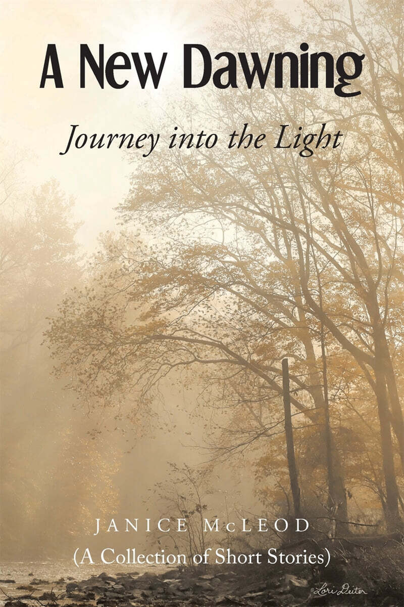 A New Dawning (Journey into the Light (A Collection of Short Stories))