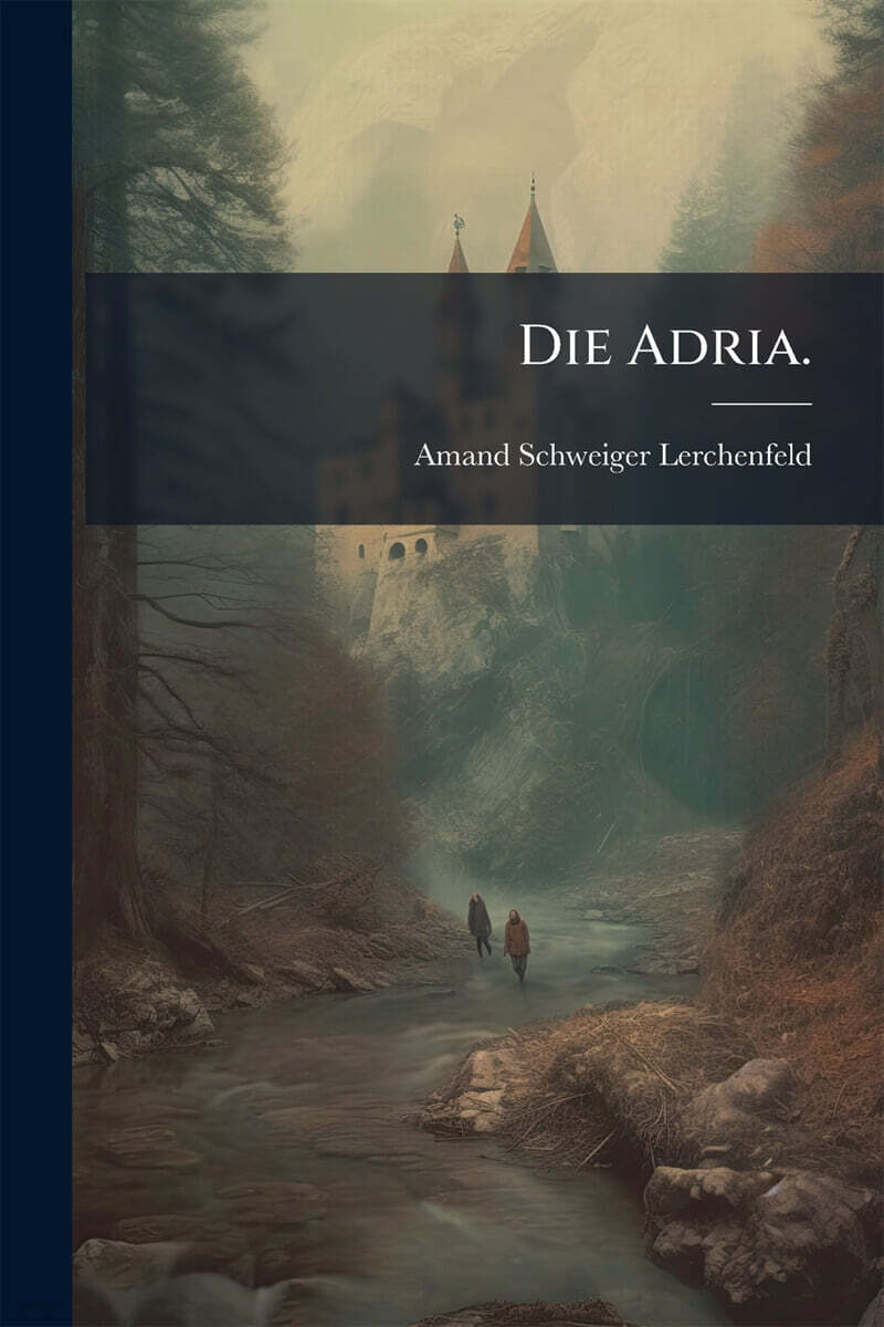 Die Adria.