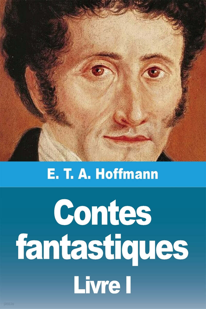 Contes fantastiques (Premier livre)