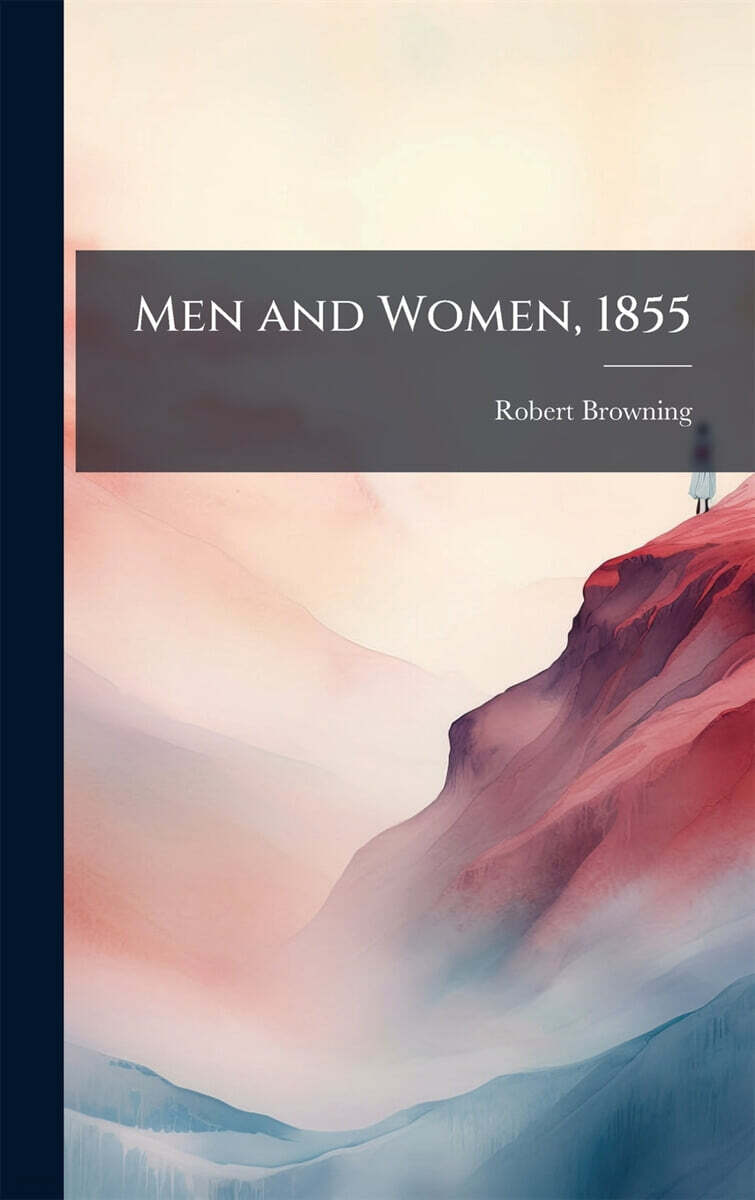 Men and Women, 1855