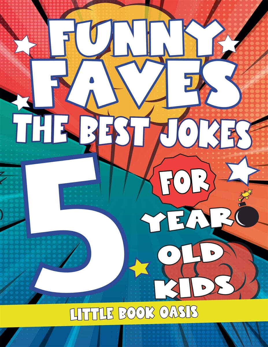 Funny Faves (the best Jokes for 5 Year Old Kids)
