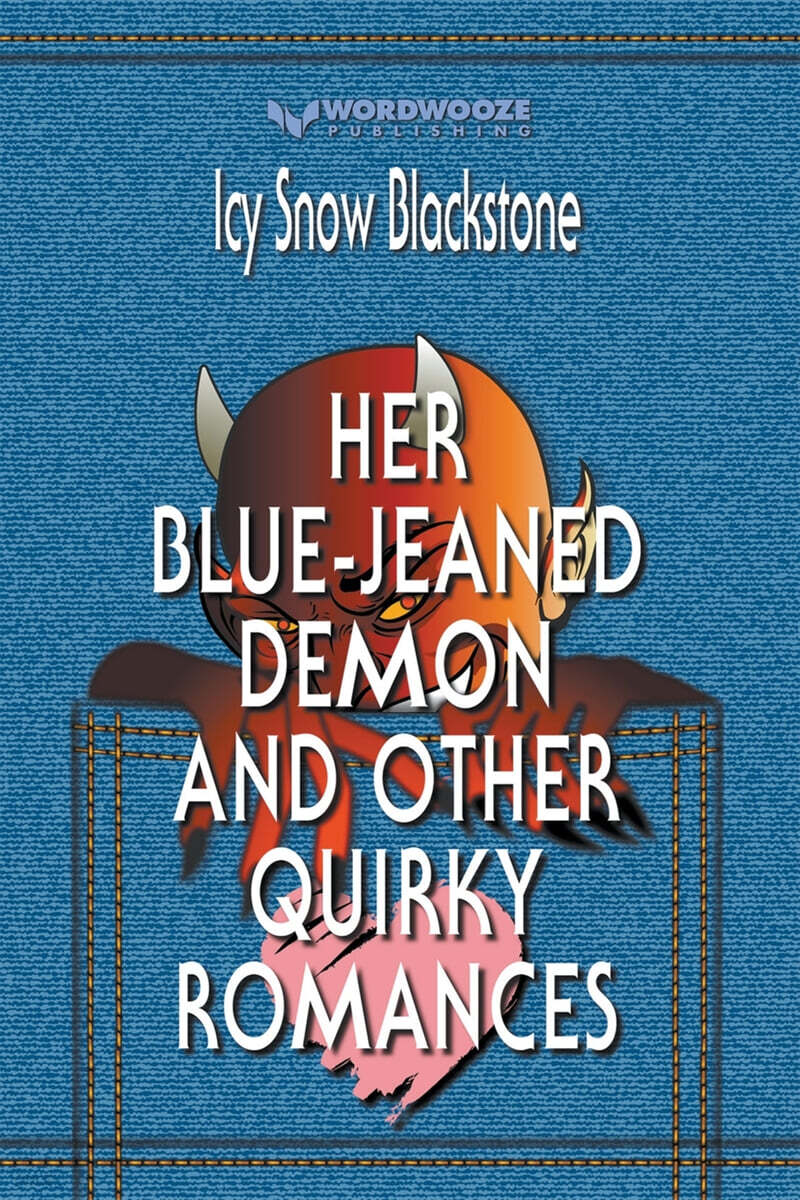 Her Blue-Jeaned Demon and Other Quirky Romances