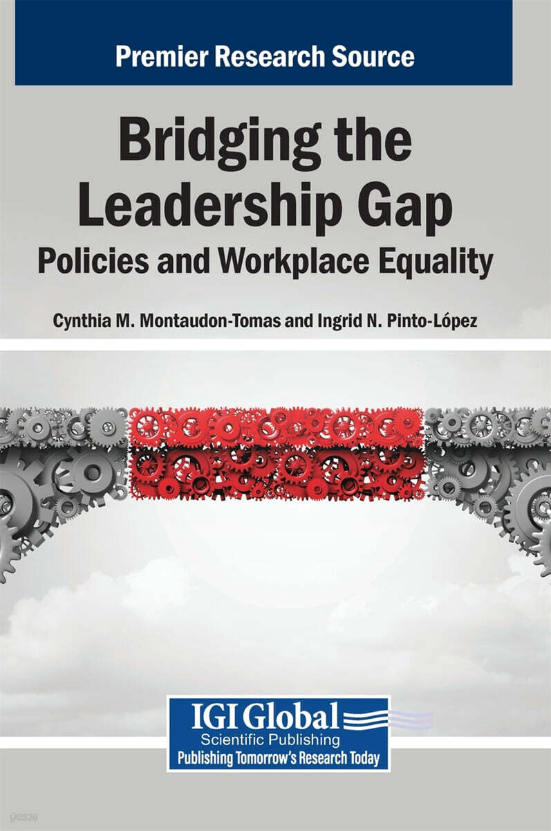 Bridging the Leadership Gap (Policies and Workplace Equality)
