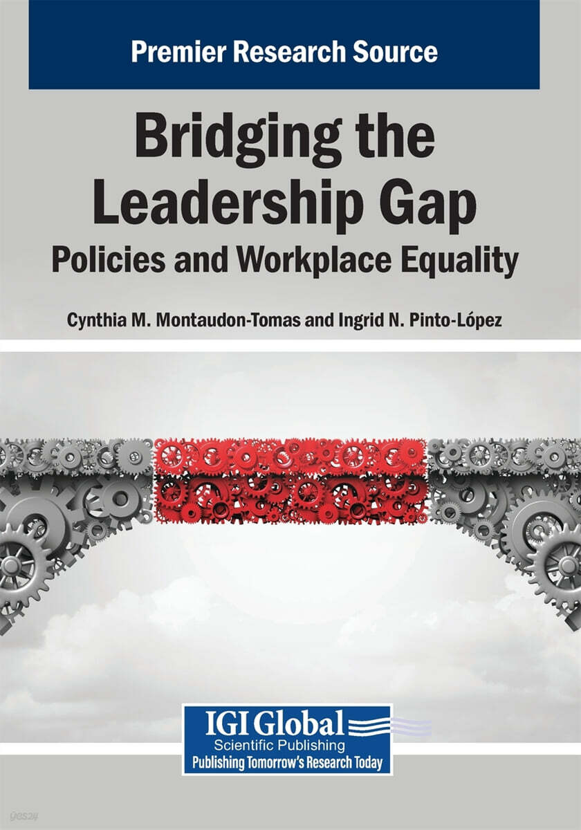 Bridging the Leadership Gap (Policies and Workplace Equality)