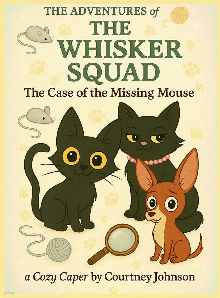 The Adventures of The Whisker Squad (The Case of the Missing Mouse)