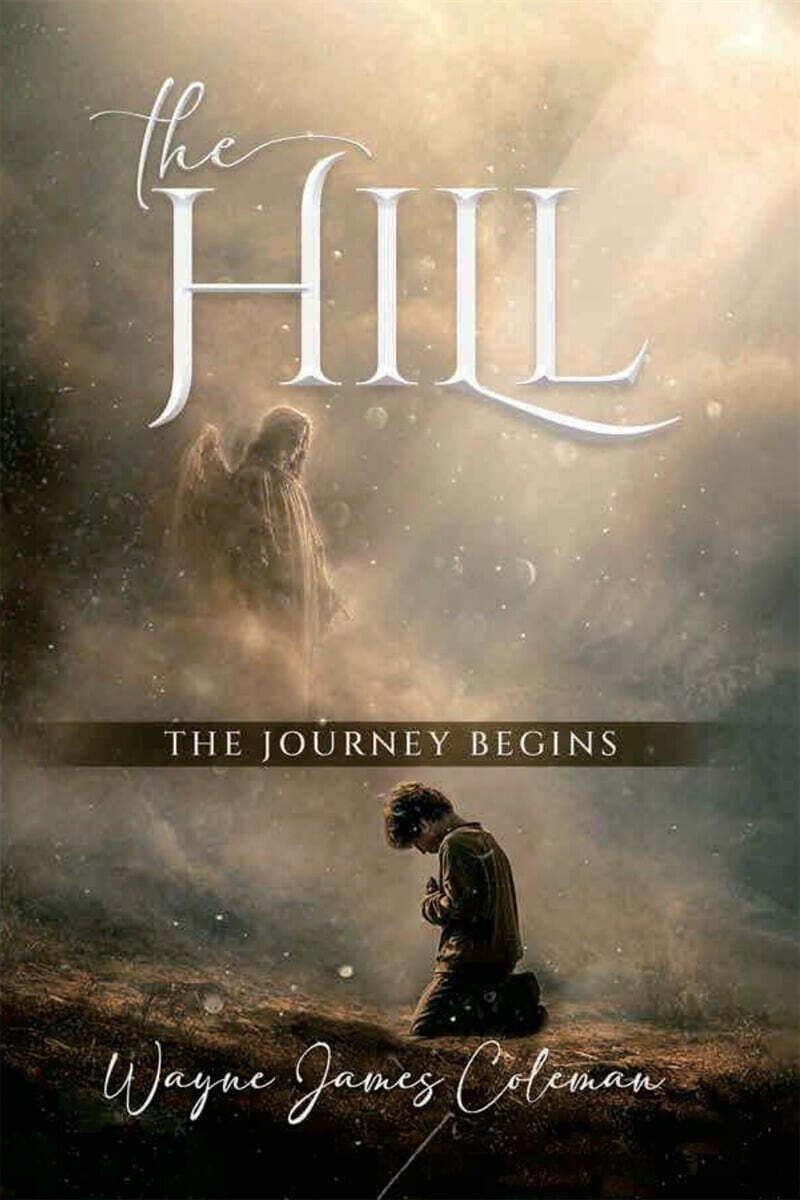 The Hill (The Journey Begins)