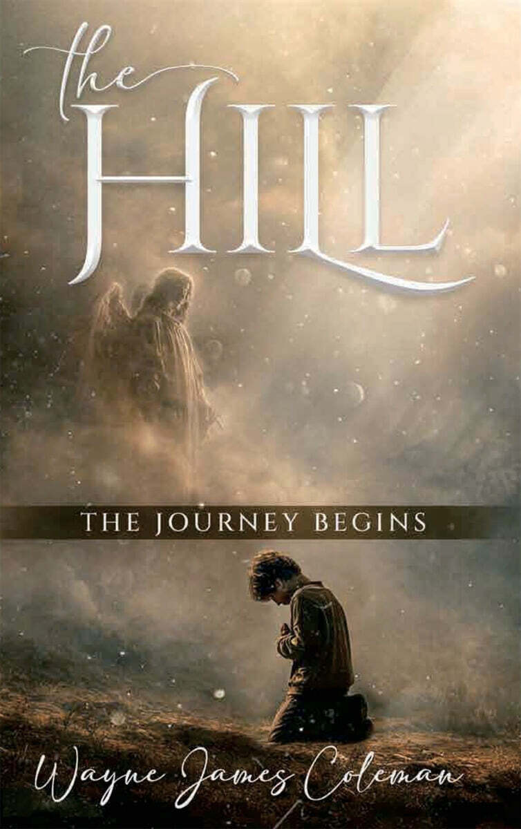 The Hill (The Journey Begins)