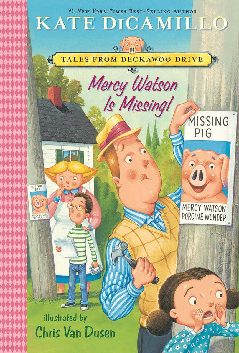 Mercy Watson Is Missing!: Tales from Mercy Watson’s Deckawoo Drive, Volume Seven