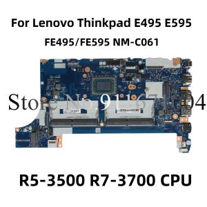 레노버 씽크패드 E495 E595 노트북 마더보드 R3-3200 R5-3500 R7-3700 CPU FE495/FE595 NM-C061 MB 02DM027 02DM026 02DM0