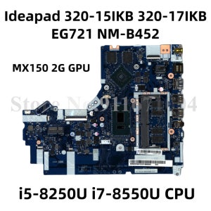 Lenovo Ideapad 노트북 마더보드 NM-B452, i5-8250U i7-8550U CPU, MX150, 2G GPU, 4GB RAM, 100% 작동, 320-15IKB, 