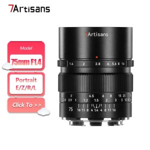7artisans 풀프레임 75mm F1.4 대구경 프라임 카메라 렌즈 (소니 E, 니콘 Z, 캐논 RF L-마운트 호환, 인물 사진 촬영용)
