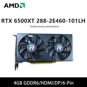 AMD RTX 6500XT 288-2E460-101LH GPU 및 RADEON RX 6500XT 4G GDDR6 4GB 그래픽 카드 PCI-E 3.0 HDMI DP 6핀 비디오 카