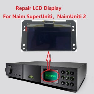 Naim SuperUniti, NaimUniti 2, naimuniti OLED 디스플레이 매트릭스 스크린용 LCD 새 교체품(비 원본)