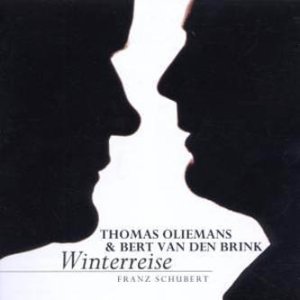(수입) Thomas Oliemans, Bert Van Den Brink 슈베르트 겨울 나그네 전곡 (Schubert Winterreise)