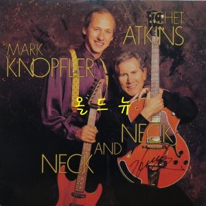(중고 LP) 챗 앳킨스, 마크 노플러 Chet Atkins , Mark Knopfler LP - Neck And Neck 음반 레코드 엘피 올드뉴 EX+, NM 41811