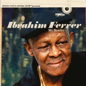 Ibrahim Ferrer - Mi Sueno LP 이브라힘 페레르 180g Vinyl