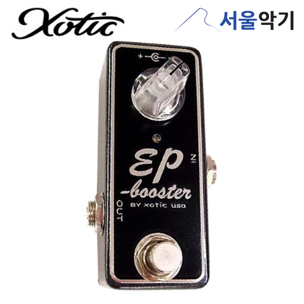 Xotic EP Booster 엑소틱 이피 부스터 기타 이펙터 부스트 페달