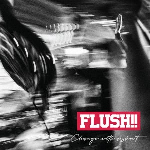 플러쉬 Flush - Change With A Shout (COLOURED LP)
