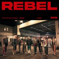 다크비 DKB - 4th Mini Album [REBEL]