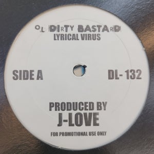Ol’ Dirty Bastard – Lyrical Virus / Out Of Control 12’ LP