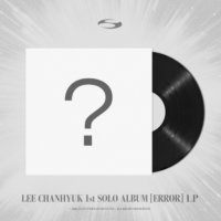 이찬혁 (LEE CHANHYUK) 1st SOLO ALBUM - ERROR (LP )