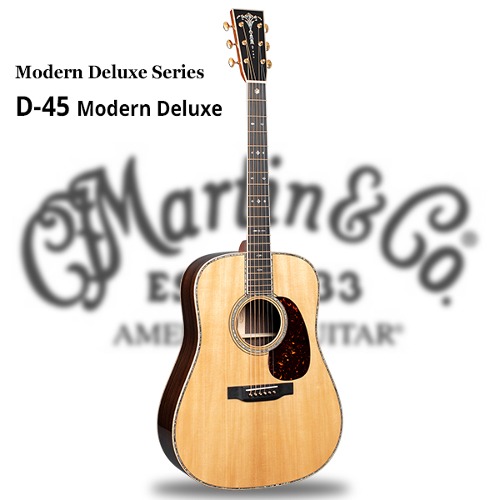 Martin 마틴기타 D-45 모던 디럭스 Martin D-45 Modern Deluxe Guitar