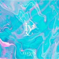 IVE 아이브 일본 데뷔 앨범CD앨범 ELEVEN (Japanese Ver) E버전