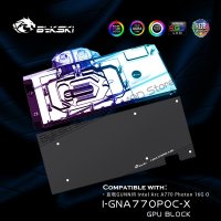 커스텀 수냉 Bykski I-GNA770POC-X GPU 워터 블록 호환 GUNNIR Intel Arc A770 Photon 16G OC 그래픽 카드 VGA 쿨러 냉각 라디에이터