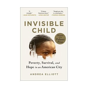 Invisible Child Poverty Survival Hope in an American City (Pulitzer Prize Winner) 해외 도서 영문 서적