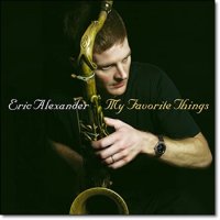 Eric Alexander Quartert (에릭 알렉산더 쿼텟) - My Favorite Things [LP]