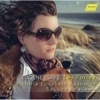 [CD] Viktoria Elisabeth Kaunzner 이자이 무반주 바이올린 소나타집 (Les Furies - Eugene Ysaye Six Sonatas for Vio...